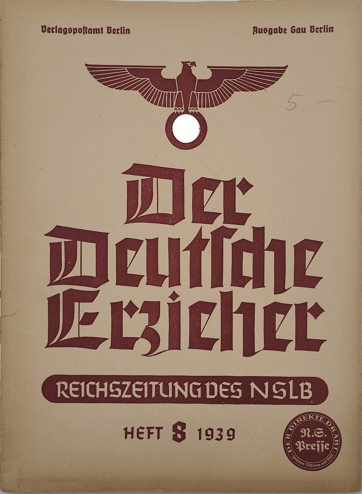 Reichszeitung des NSLB - Der deutsche Erzieher Heft 8; 1939