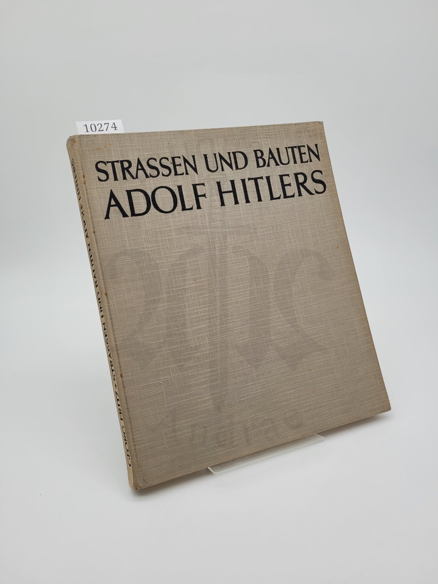 Strassen und Bauten Adolf Hitlers