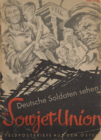 Deutsche Soldaten sehen die Sowjet-Union
