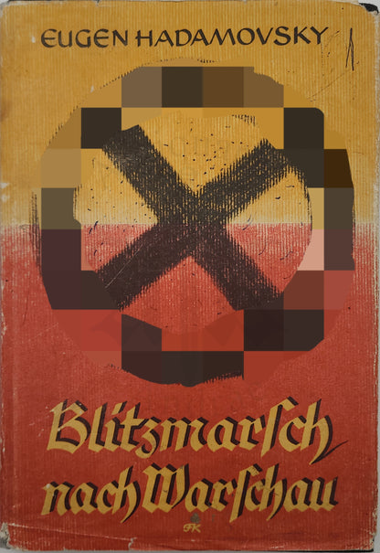 Blitzmarsch nach Warschau (Orig. Schutzumschlag)