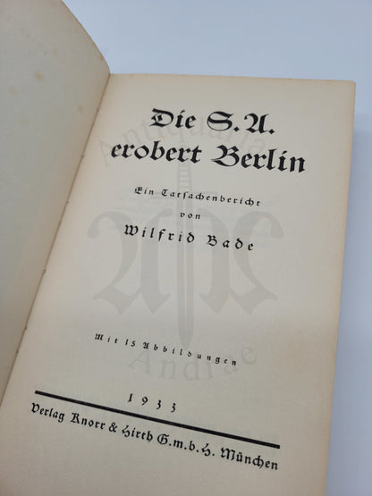 Die S.A. erobert Berlin