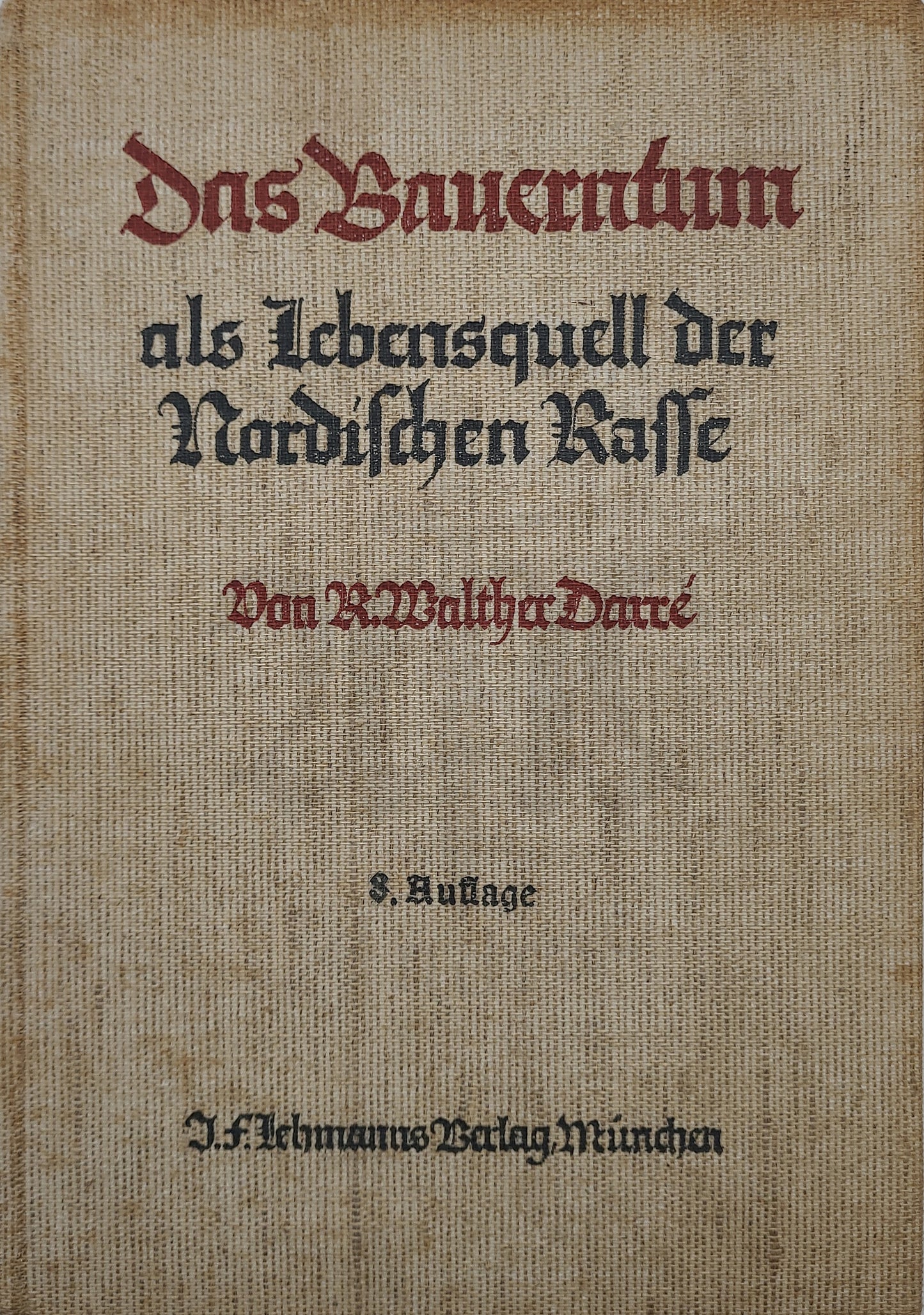 Das Bauerntum als Lebensquell der Nordischen Rasse