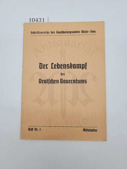 Der Lebenskampf des deutschen Bauerntums