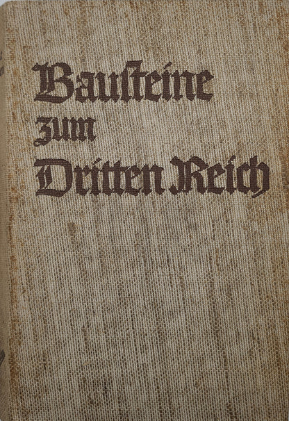 Bausteine zum Dritten Reich (RAD Führer Widmung)