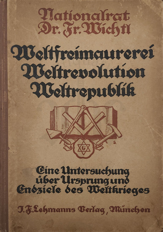 Weltfreimaurerei Weltrevolution Weltrepublik