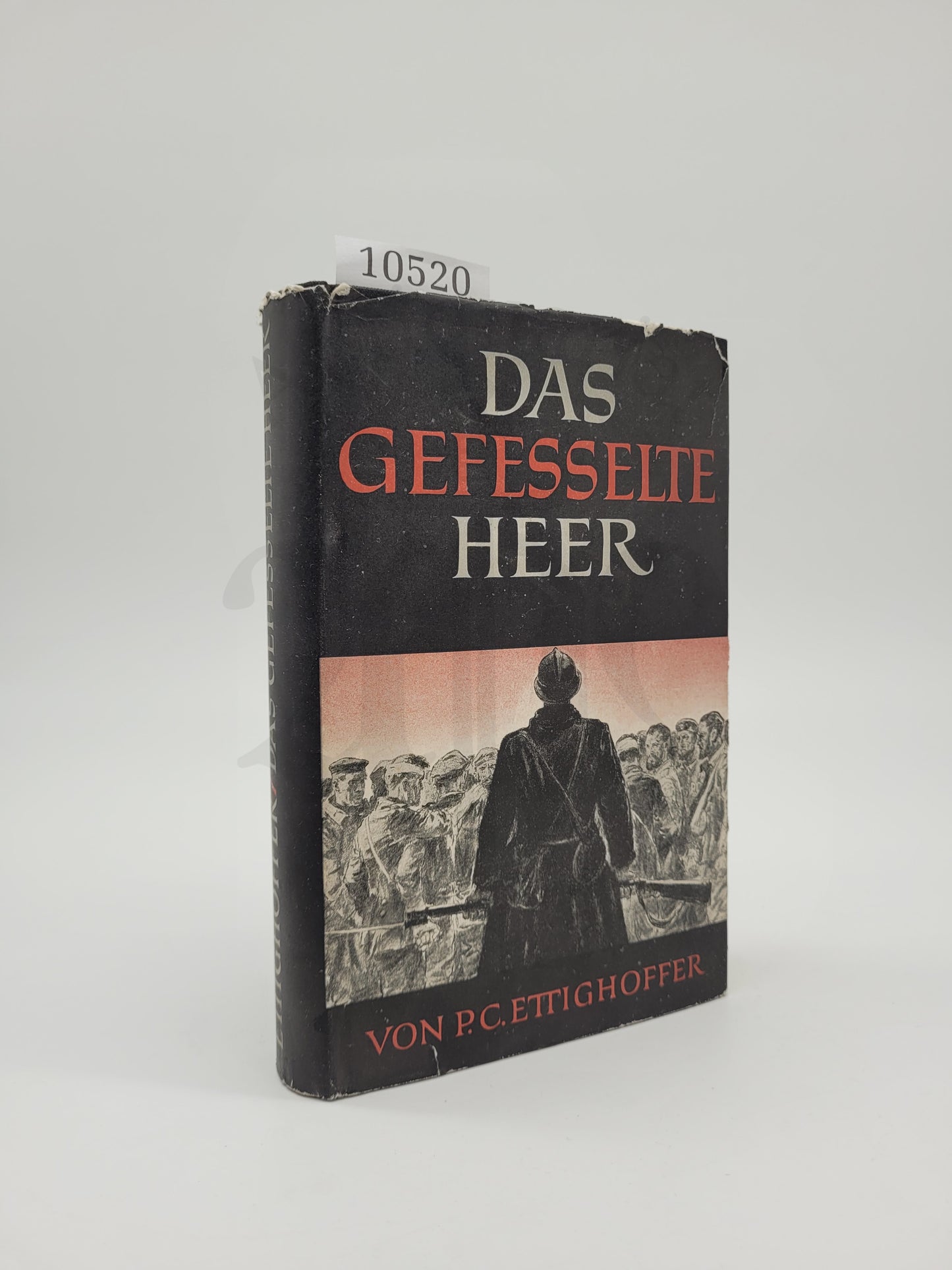 Das gefesselte Heer (Orig. Schutzumschlag)