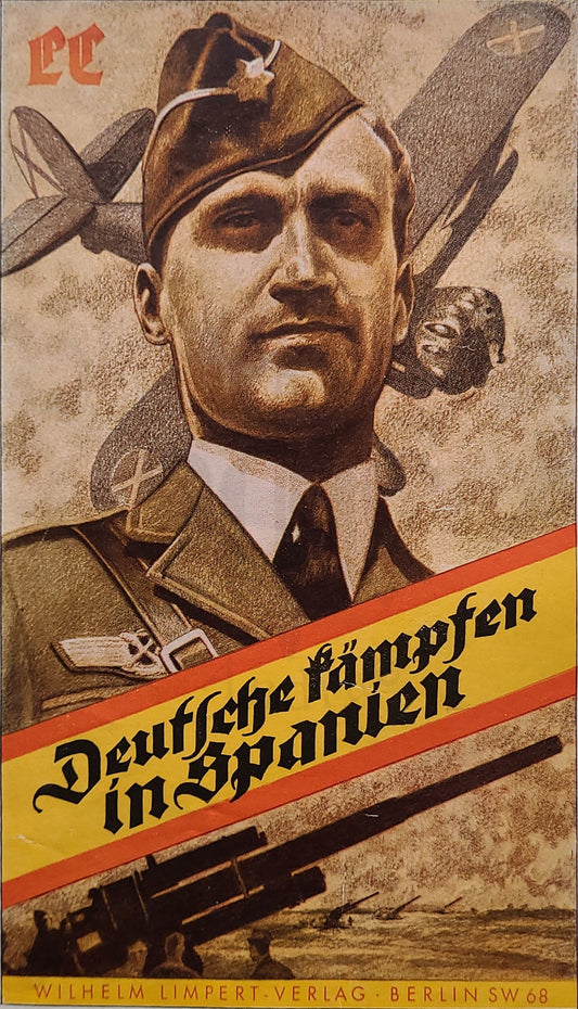 Deutsche kämpfen in Spanien (Orig. Schutzumschlag)